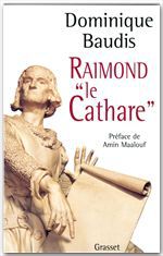 Couverture ebook de Raimond le Cathare, de Dominique Baudis
