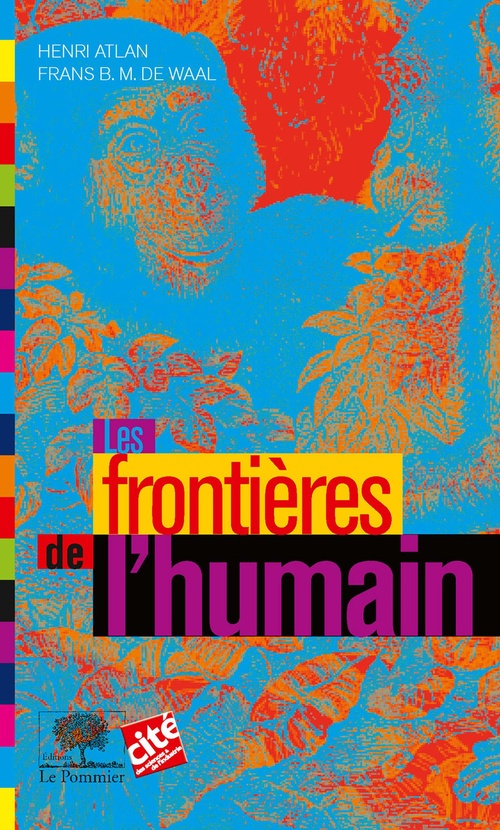 Couverture ebook de Les frontières de l'humain, de Henri Atlan, Frans de Waal