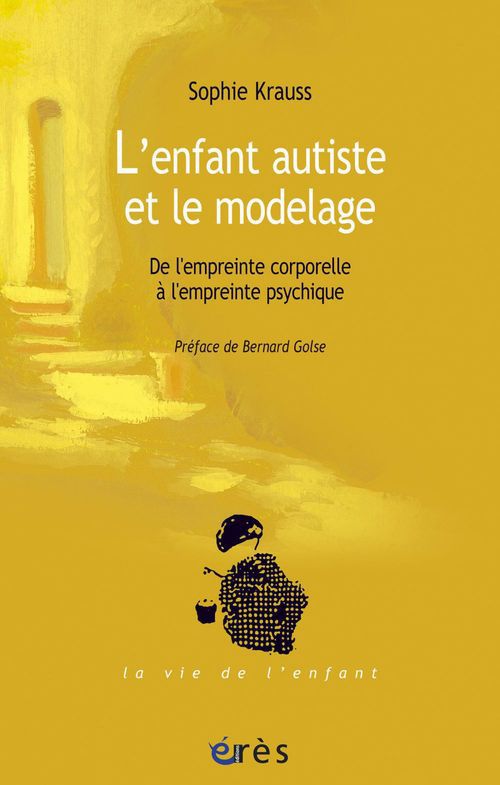 Couverture ebook de L'enfant autiste et le modelage, de Sophie Krauss