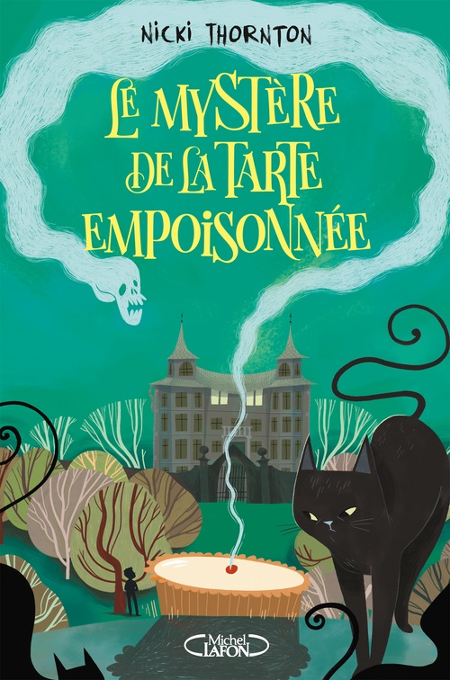 Couverture ebook de Le Mystère de la tarte empoisonnée - Volume 1, de Nicki Thornton