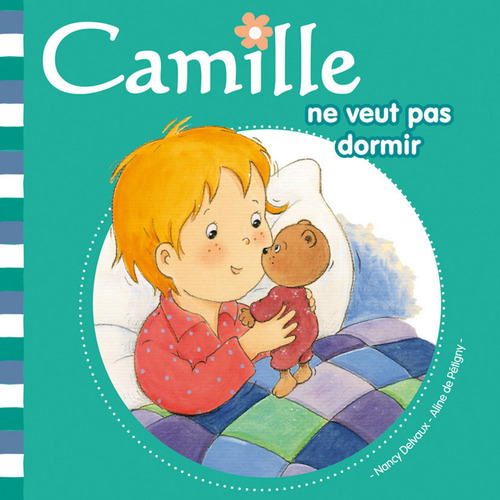 ebook cover of Camille ne veut pas dormir T08, by Nancy Delvaux, Aline de Pétigny