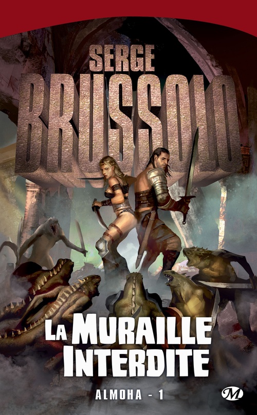 Couverture ebook de Almoha, T1 : La Muraille interdite, de Serge Brussolo