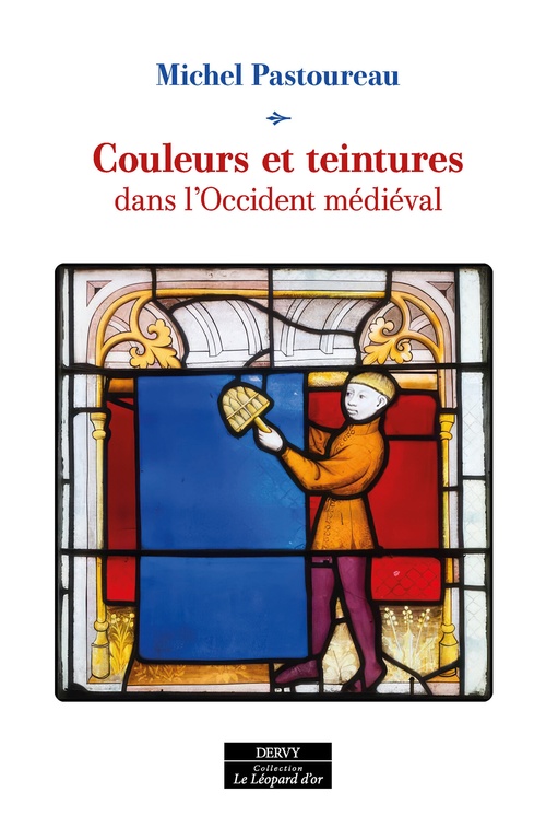 ebook cover of Couleurs et Teintures dans l'Occident médiéval, by Michel Pastoureau