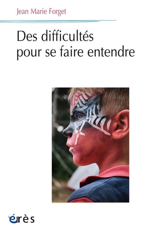 Couverture ebook de Des difficultés pour se faire entendre, de Jean Marie FORGET