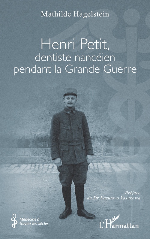 Couverture ebook de Henri Petit, dentiste nancéien pendant la Grande Guerre, de Mathilde Hagelstein