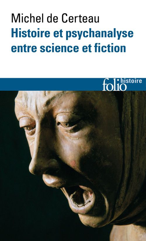 ebook cover of Histoire et psychanalyse entre science et fiction, by Michel de Certeau