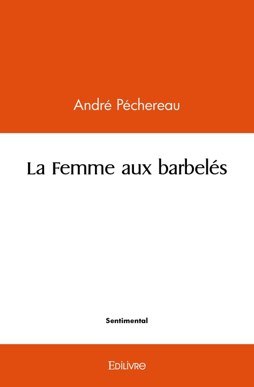 ebook cover of La femme aux barbelés, by André Péchereau