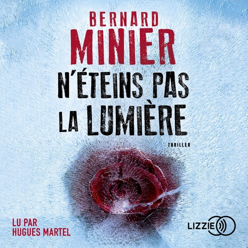 audiobook cover of N'éteins pas la lumière, by Bernard Minier