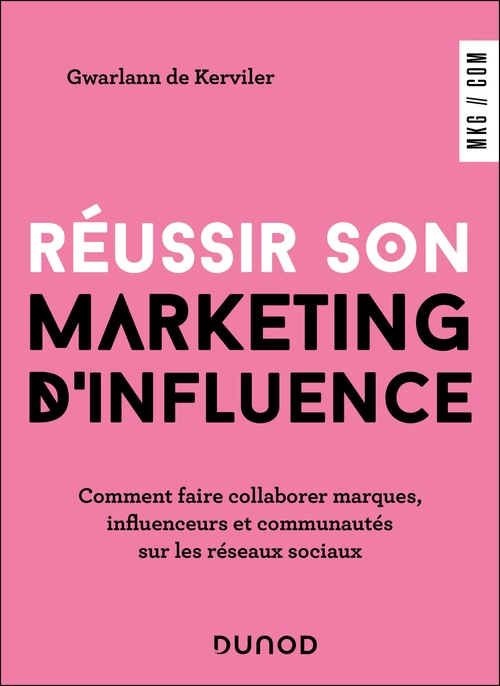 ebook cover of Réussir son marketing d'influence, by Gwarlann de Kerviler