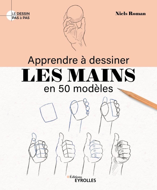 Couverture ebook de Apprendre à dessiner les mains en 50 modèles, de Niels Roman