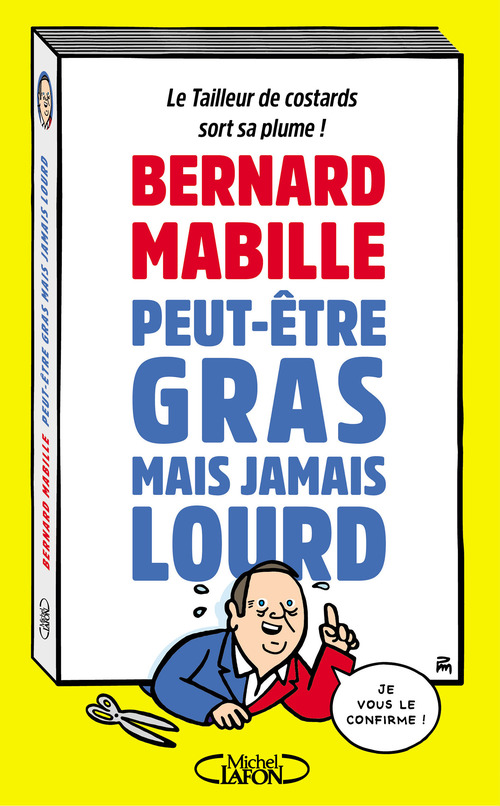 Couverture ebook de Peut-être gras mais jamais lourd, de Bernard Mabille