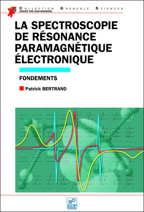 Couverture ebook de Spectroscopie de résonance paramagnétique électronique, de Patrick Bertrand