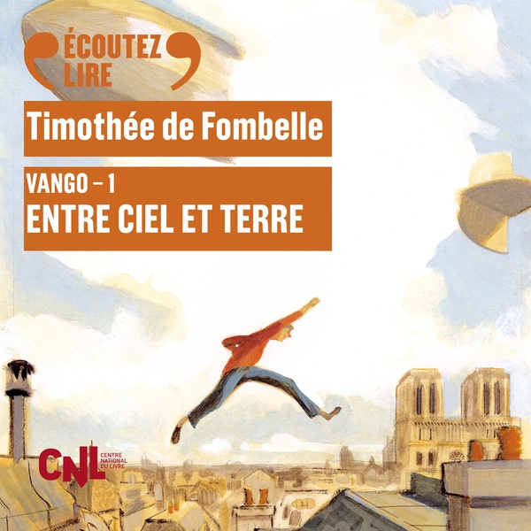 audiobook cover of Vango (Tome 1) - Entre ciel et terre, by Timothée de Fombelle