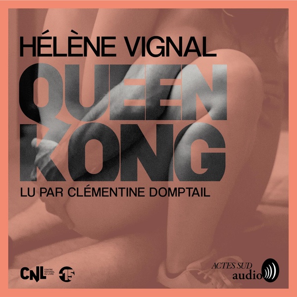 audiobook cover of Queen Kong, by Hélène Vignal