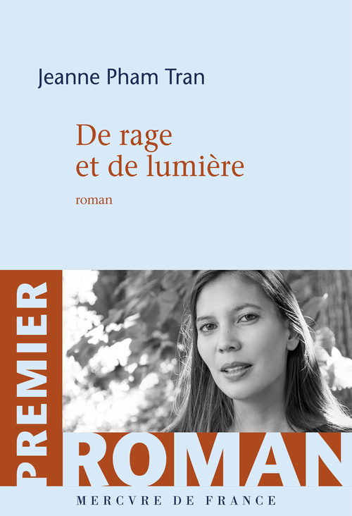 Couverture ebook de De rage et de lumière, de Jeanne Pham Tran