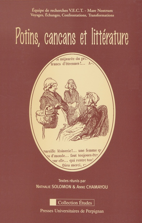 Couverture ebook de Potins, cancans et littérature, de Anne Chamayou, Philippe Ségur