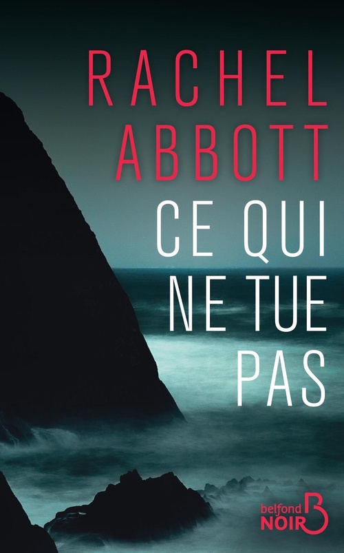 ebook cover of Ce qui ne tue pas, by Rachel Abbott