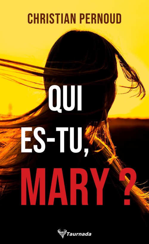 Couverture ebook de Qui es-tu, Mary ?, de Christian Pernoud