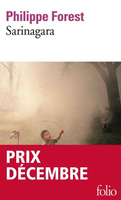 ebook cover of Sarinagara - Prix Décembre, by Philippe Forest