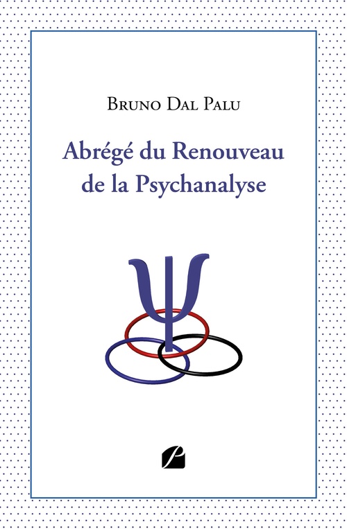 Couverture ebook de Abrégé du Renouveau de la Psychanalyse, de Bruno Dal-Palu