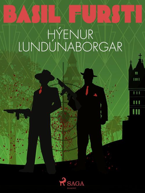 Couverture ebook de Basil fursti: Hýenur Lundúnaborgar, de OþEkktur
