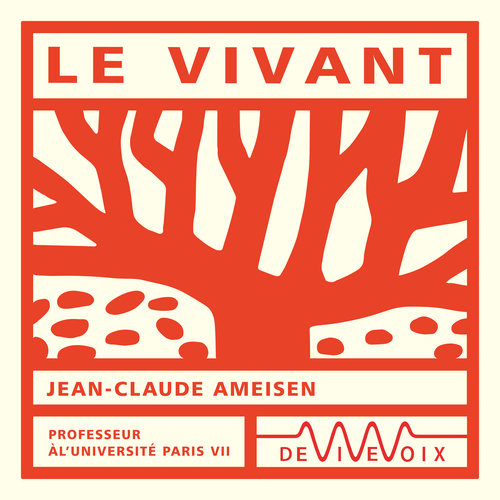 Couverture audiobook de Le Vivant, de Jean-Claude Ameisen