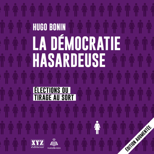 Couverture audiobook de La démocratie hasardeuse: élections ou tirage au sort, de Bonin Hugo