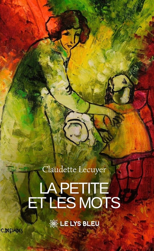 Couverture ebook de La Petite et les mots, de Claudette Lecuyer