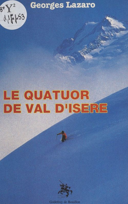 Couverture ebook de Le quatuor de Val d'Isère, de Georges Lazaro