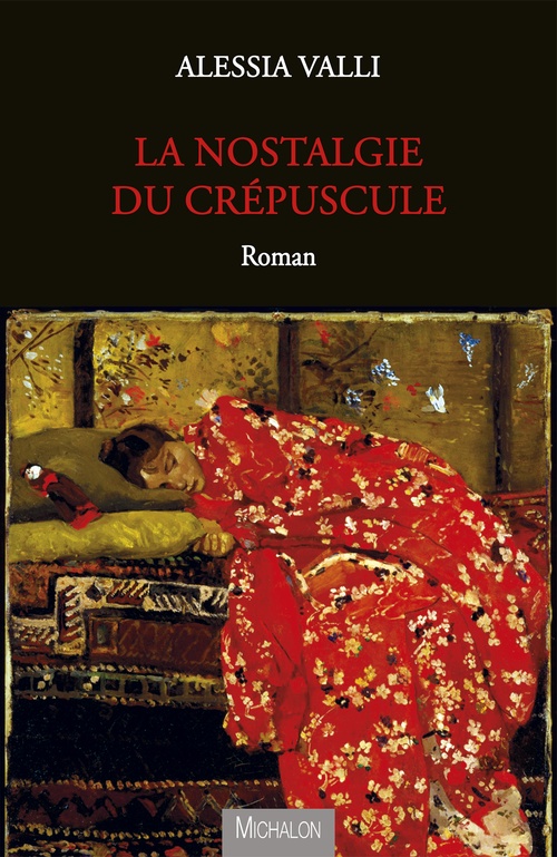 ebook cover of La nostalgie du crépuscule, by Alessia Valli