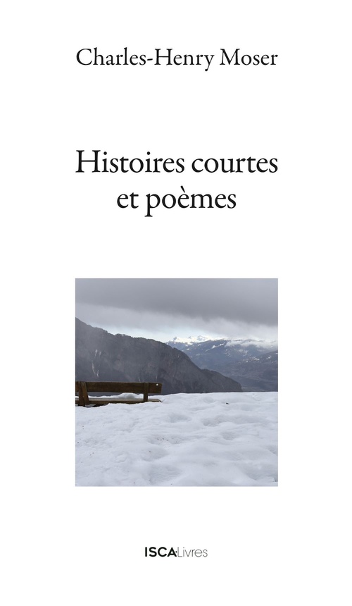 ebook cover of Histoires courtes et poèmes, by Charles-Henry Moser
