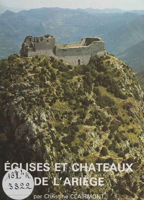 Couverture ebook de Églises et châteaux de l'Ariège, de Christine Clairmont