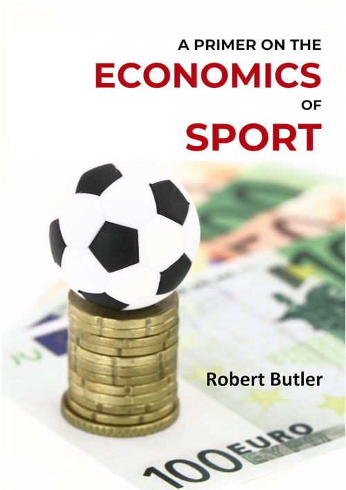 Couverture ebook de A Primer on the Economics of Sport, de Robert Butler