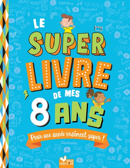 Couverture ebook de Le super livre de mes 8 ans, de Sophie Blitman