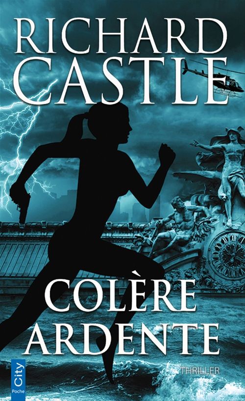 ebook cover of Colère ardente, by Richard Castle