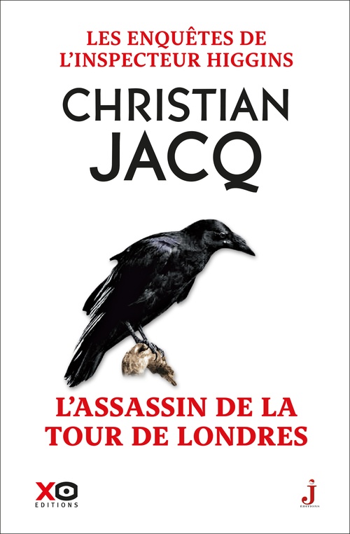 ebook cover of Les enquêtes de l'inspecteur Higgins - Tome 2 L'assassin de la tour de Londres, by Christian Jacq