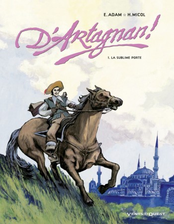 Couverture ebook de D'Artagnan ! - Tome 01, de Hugues Micol