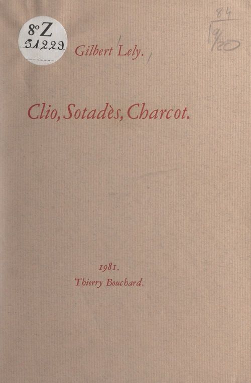 ebook cover of Clio, Sotadès, Charcot, by Gilbert Lely