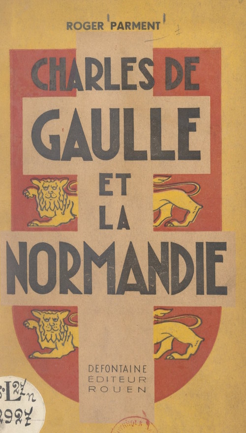 Couverture ebook de Charles de Gaulle et la Normandie, de Roger Parment
