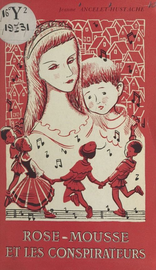 ebook cover of Rose-Mousse et les conspirateurs, by Jeanne Ancelet-Hustache