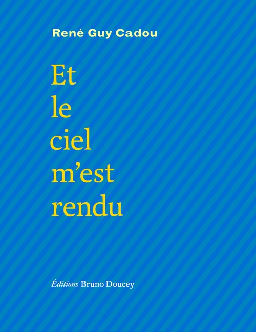 ebook cover of Et le ciel m´est rendu, by René Guy CADOU