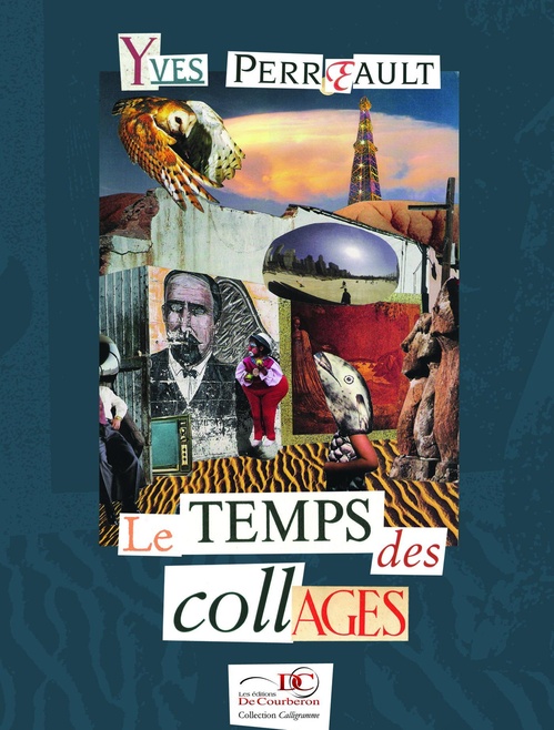 ebook cover of Le temps des collages, by Yves Perreault
