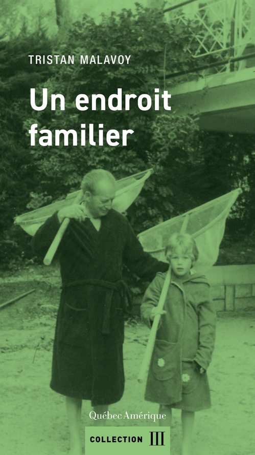 ebook cover of Un endroit familier, by Tristan Malavoy