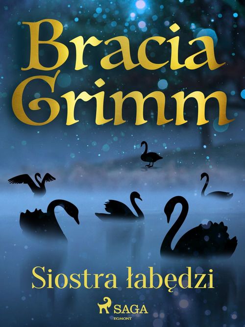 Couverture ebook de Siostra labedzi, de Bracia Grimm