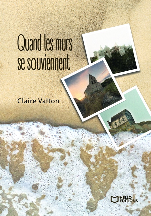 Couverture ebook de Quand les murs se souviennent, de Claire Valton