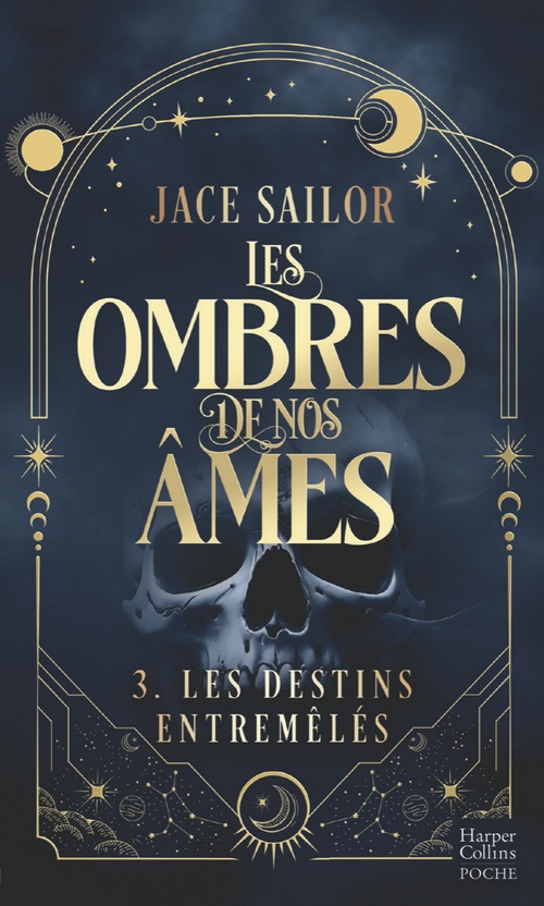 ebook cover of Les Ombres de nos Âmes - Les Destins entremêlés (Tome 3), by Jace Sailor