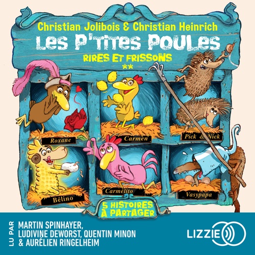 Couverture audiobook de Les P'tites Poules - Compilation 2 Rires et frissons, de Christian Heinrich, Christian Jolibois