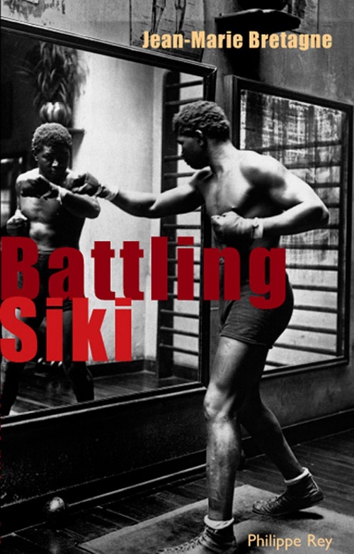 Couverture ebook de Battling Siki, de Jean-marie Bretagne