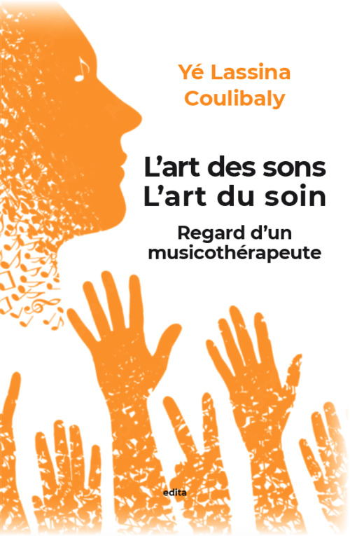 ebook cover of L'art des sons, l'art du soin, by Coulibaly Ye Lassina