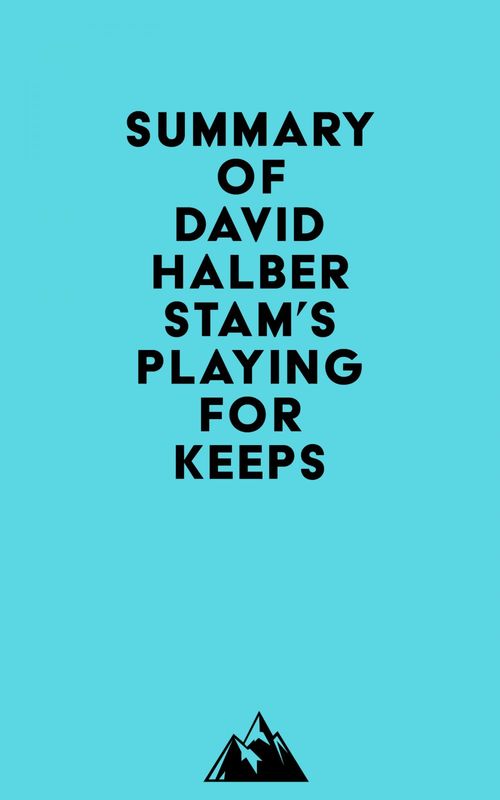 Couverture ebook de Summary of David Halberstam's Playing for Keeps, de Everest Media